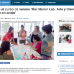 Start the summer course ‘Mar Menor Lab. Art and Science for a landscape in crisis’